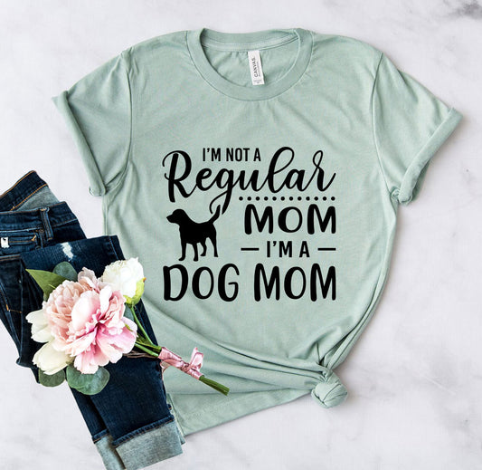 I'm A Dog Mom T-Shirt – The Ultimate Tee for Proud Dog Moms!